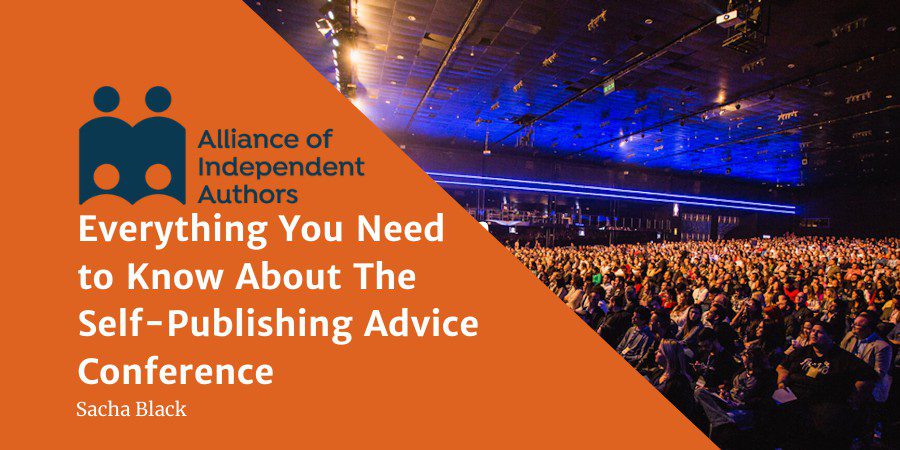 Everything You Need To Know About The Self-Publishing Advice Conference