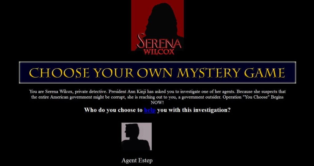 Choose your own mystery game.