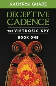 Cover of Kathryn Guare's first novel, Deceptive Cadence