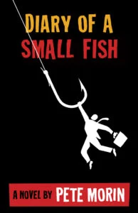 Cover of Diary of a Small Fish by Pete Morin