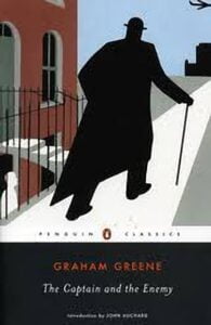 Cover of The Captain and His Enemy by Graham Greene