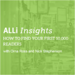 ALLi Insights How to find your first 10000 Readers with Nick Stephenson and Orna Ross