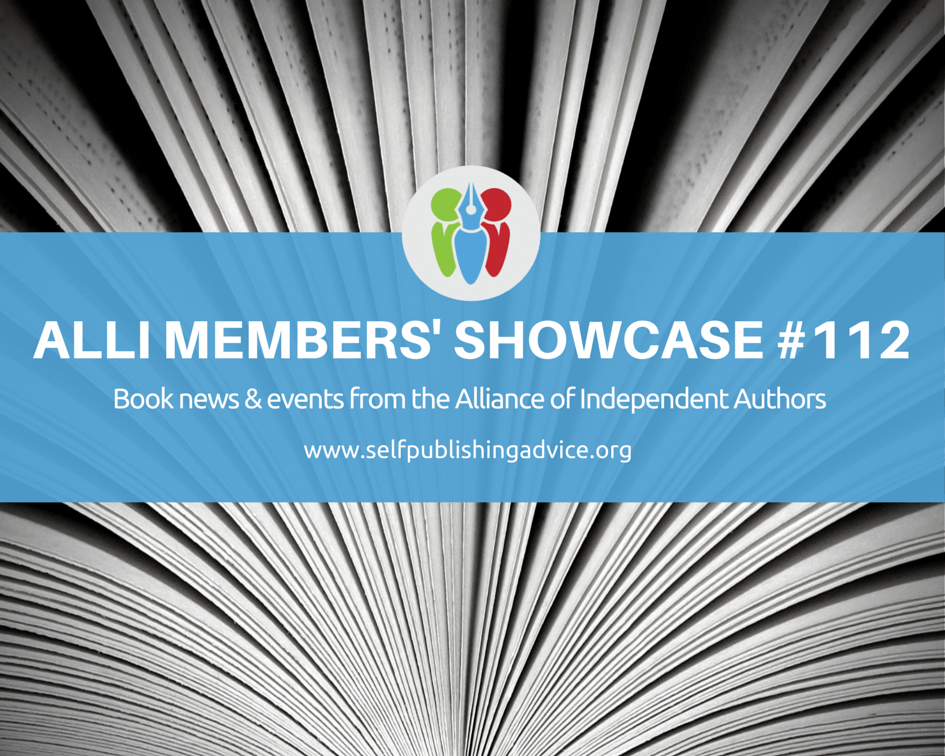 Alliance Of Independent Authors Members’ Showcase #112