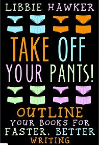 Take off your pants book cover Ask ALLi Q&A with Joanna Penn