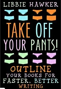 Take off your pants book cover Ask ALLi Q&A with Joanna Penn