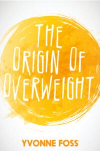 cover of The Origin of Overweight