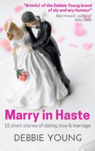 Cover of Marry in Haste by Debbie Young