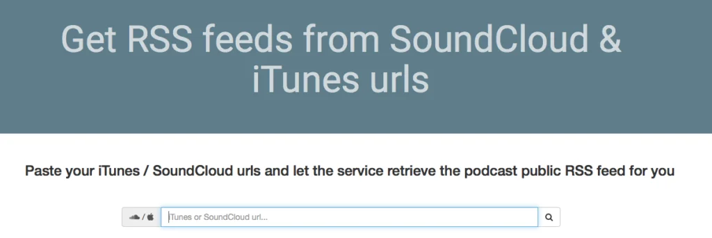 Get RSS feed for SoundCloud or iTunes URL