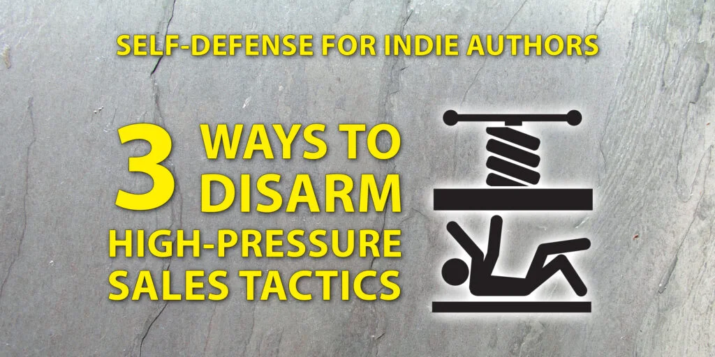 3 ways to disarm high-pressure sales tactics