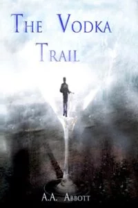 Cover of The Vodka Trail by AA Abbott