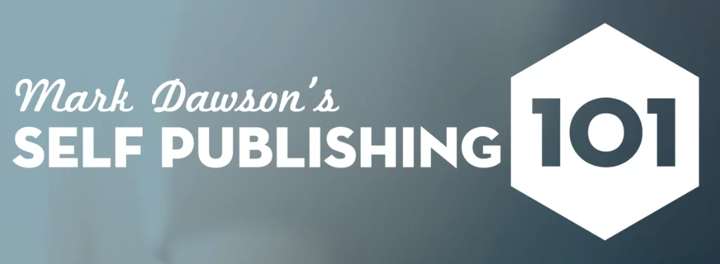 Mark Dawson's Self-Publishing 101