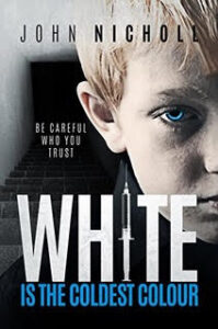cover of White is the Coldest Colour by John Nicholl