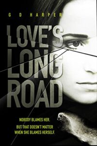 cover of Love's Long Road by G D Harper