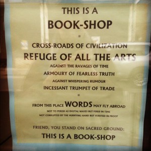 Whoever runs them, there will always be bookshops - places whose magic is perfectly expressed in this sign from Oxford's Albion Beatnik that went viral in 2013