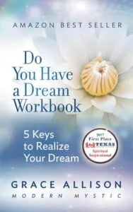 Cover of Do You Have a Dream by Grace Allison