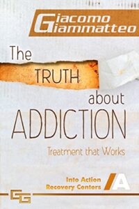 Cover of the Truth about Addiction