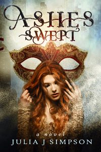 Cover of Julia J Simpson's novel Ashes Swept
