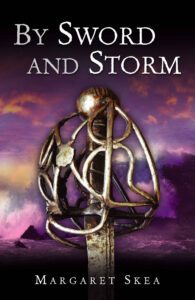 cove of By Sword and Storm by Margaret Skea