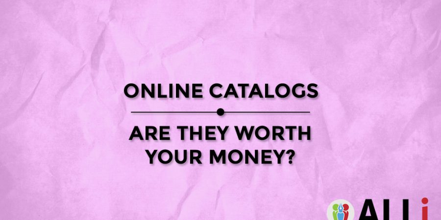 Online Catalogs: Are They Worth The Money?