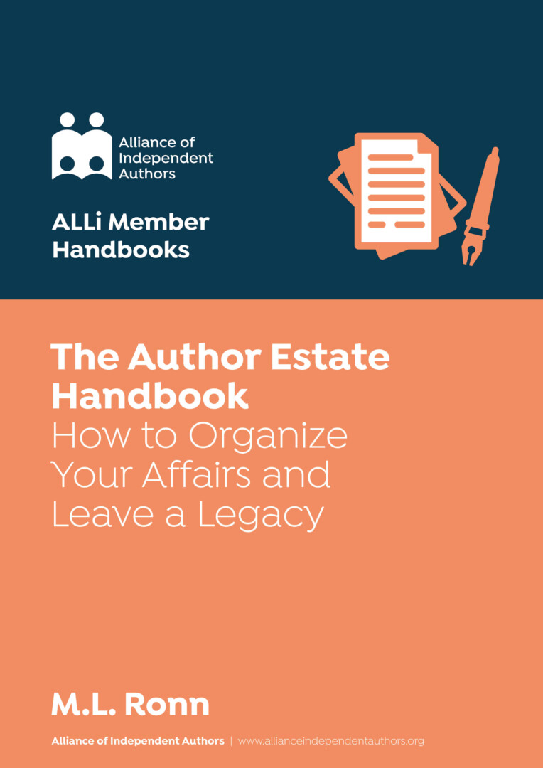 The Author Estate Handbook: How To Organize Your Affairs And Leave A Legacy