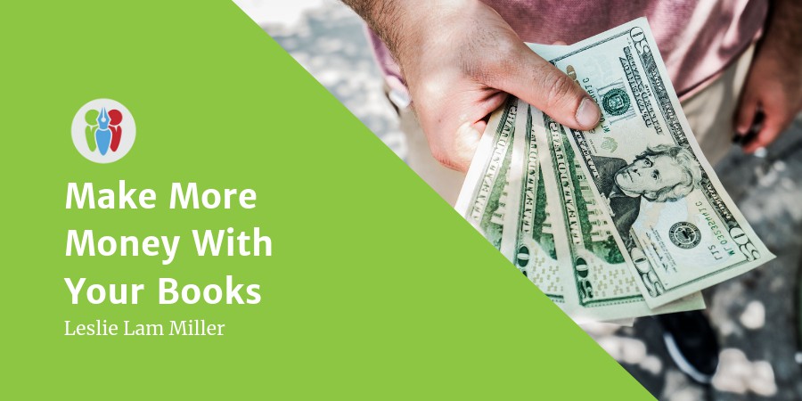 7 Ways You Can Make More Money From Your Book