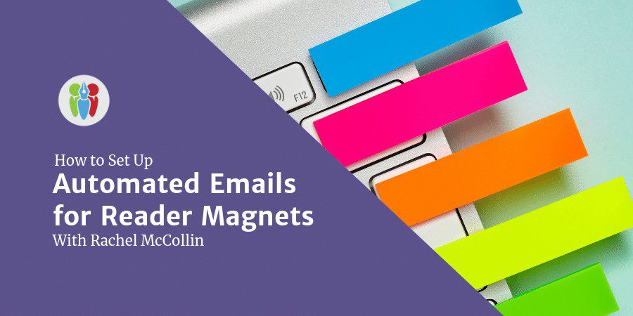 How To Set Up Automated Emails For Reader Magnets