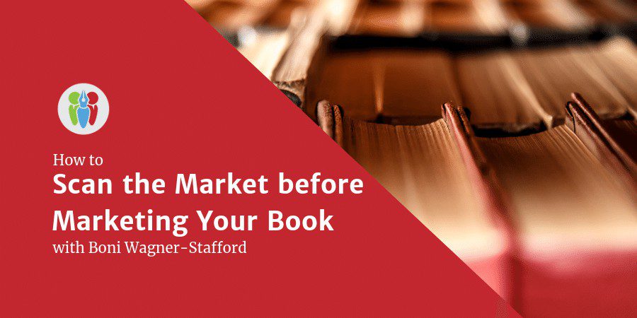 Scan The Market Before Marketing Your Book