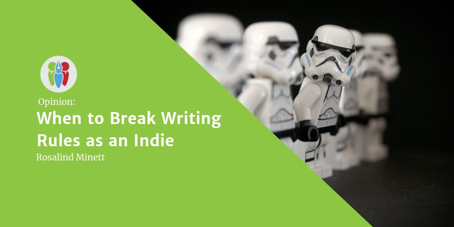 When To Break Writing Rules As An Indie