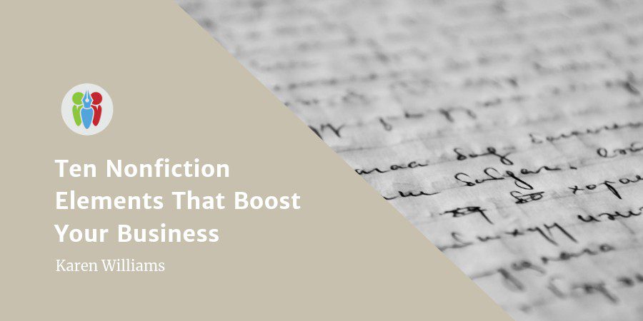Ten Nonfiction Elements That Boost Your Business