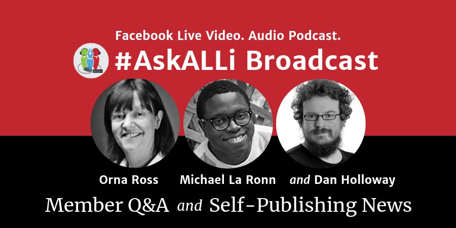Help! Someone Is Pirating My Book; More Questions Answered; AskALLi Member’s Q&A With Orna Ross And Michael La Ronn; News With Daniel Holloway