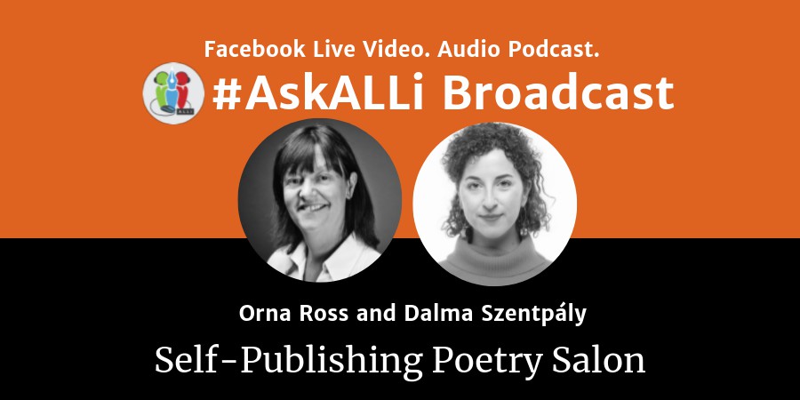 Welcome To Our First #AskALLi Self-Publishing Poetry Podcast With Orna Ross And Dalma Szentpály