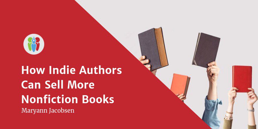 How Indie Authors Can Sell More Nonfiction Books