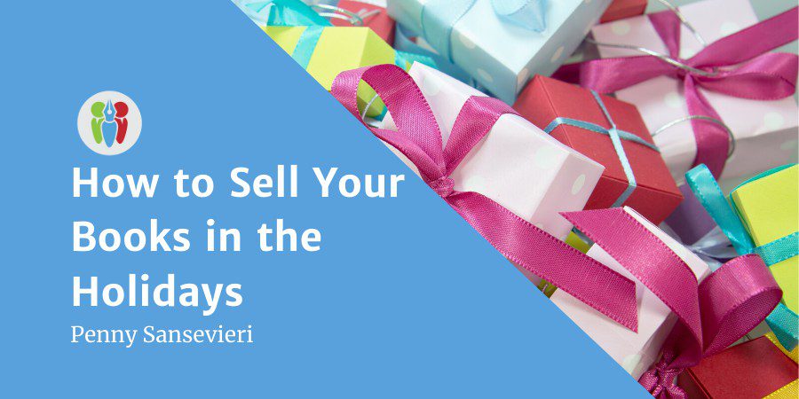 How To Sell Your Books In The Holidays With Smart Social Media Marketing