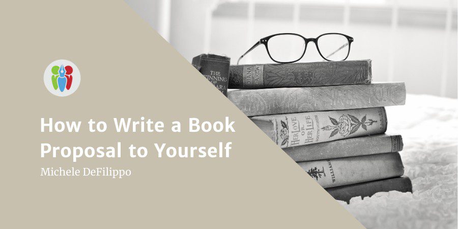 How To Write A Book Proposal To Yourself