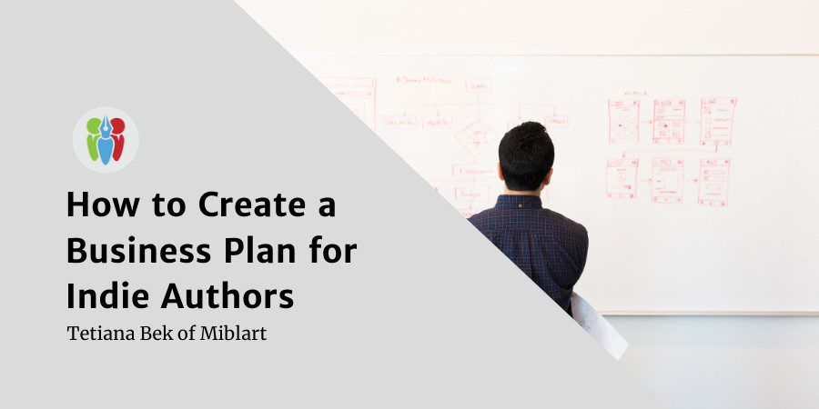 How To Create A Business Plan For Your Indie Author Business