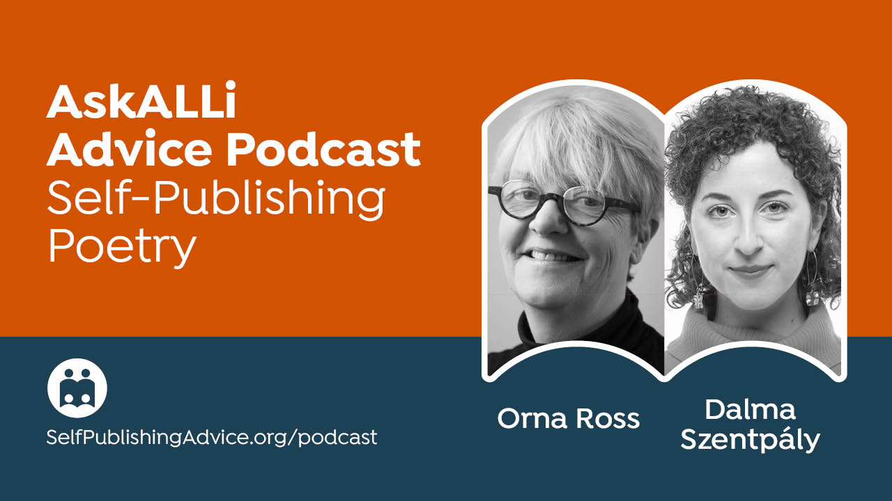 How To Work With A Poetry Editor With Orna Ross And Dalma Szentpály: Self-Publishing Poetry Podcast