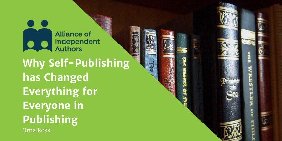 Ain’t I An Author? Why Self-publishing Changes Everything For Everyone In Publishing
