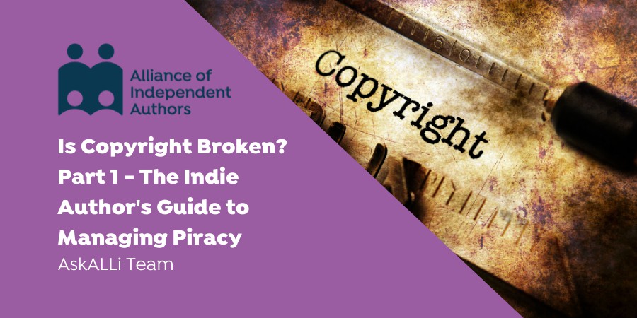 The Indie Author's Guide To Managing Piracy