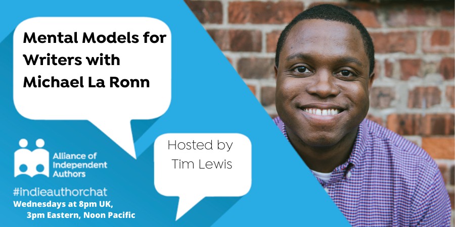 TwitterChat: Mental Models For Writers With Michael La Ronn