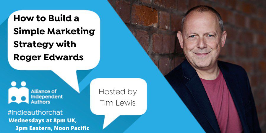 TwitterChat: How To Build A Simple Marketing Strategy With Roger Edwards