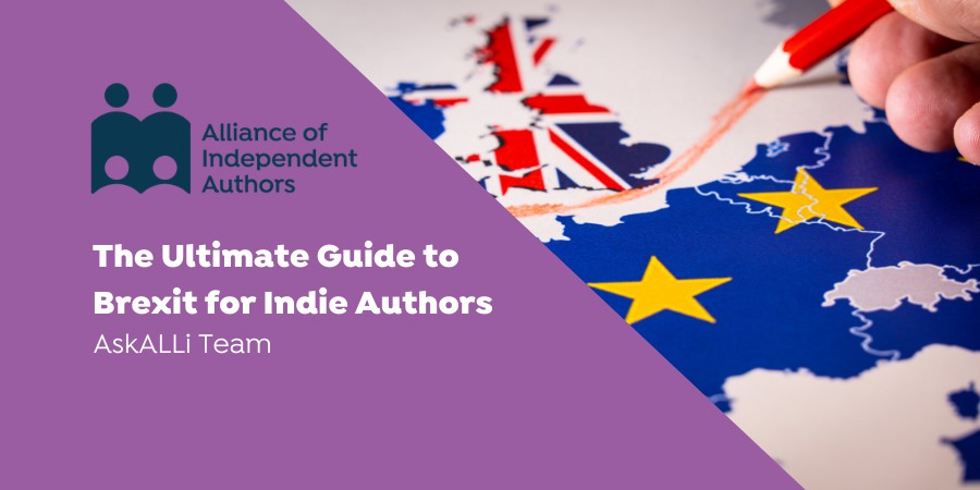 The Ultimate Guide To Brexit For Indie Authors