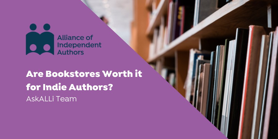 Are Bookstores Worth It For Indie Authors?