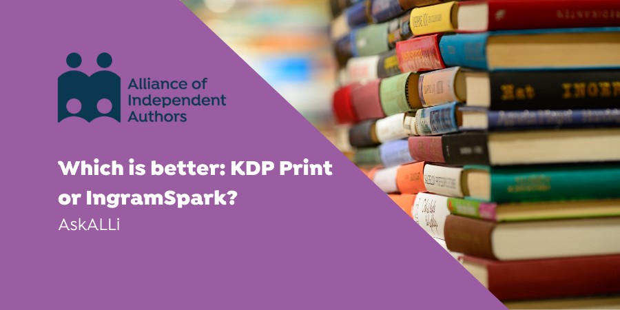 Which Is Better: KDP Print Or IngramSpark?