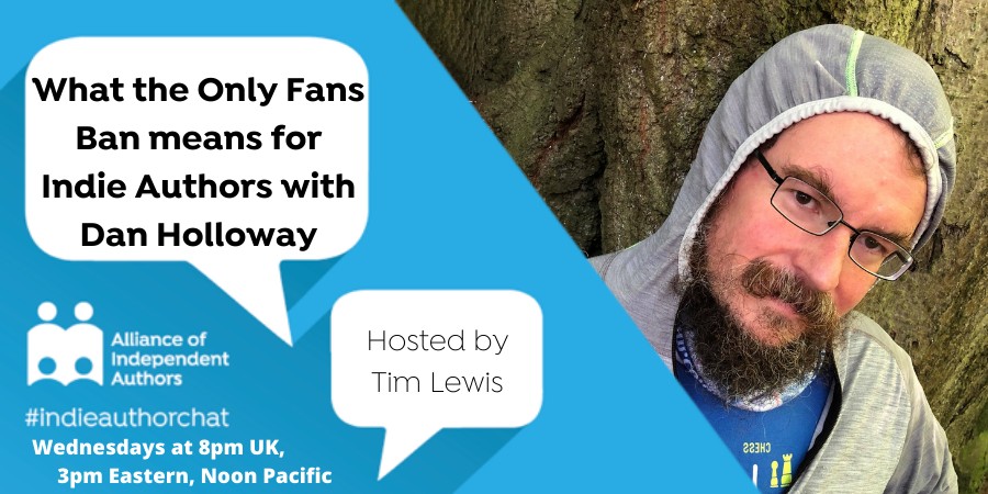 TwitterChat: What The Only Fans Ban Means For Indie Authors With Dan Holloway