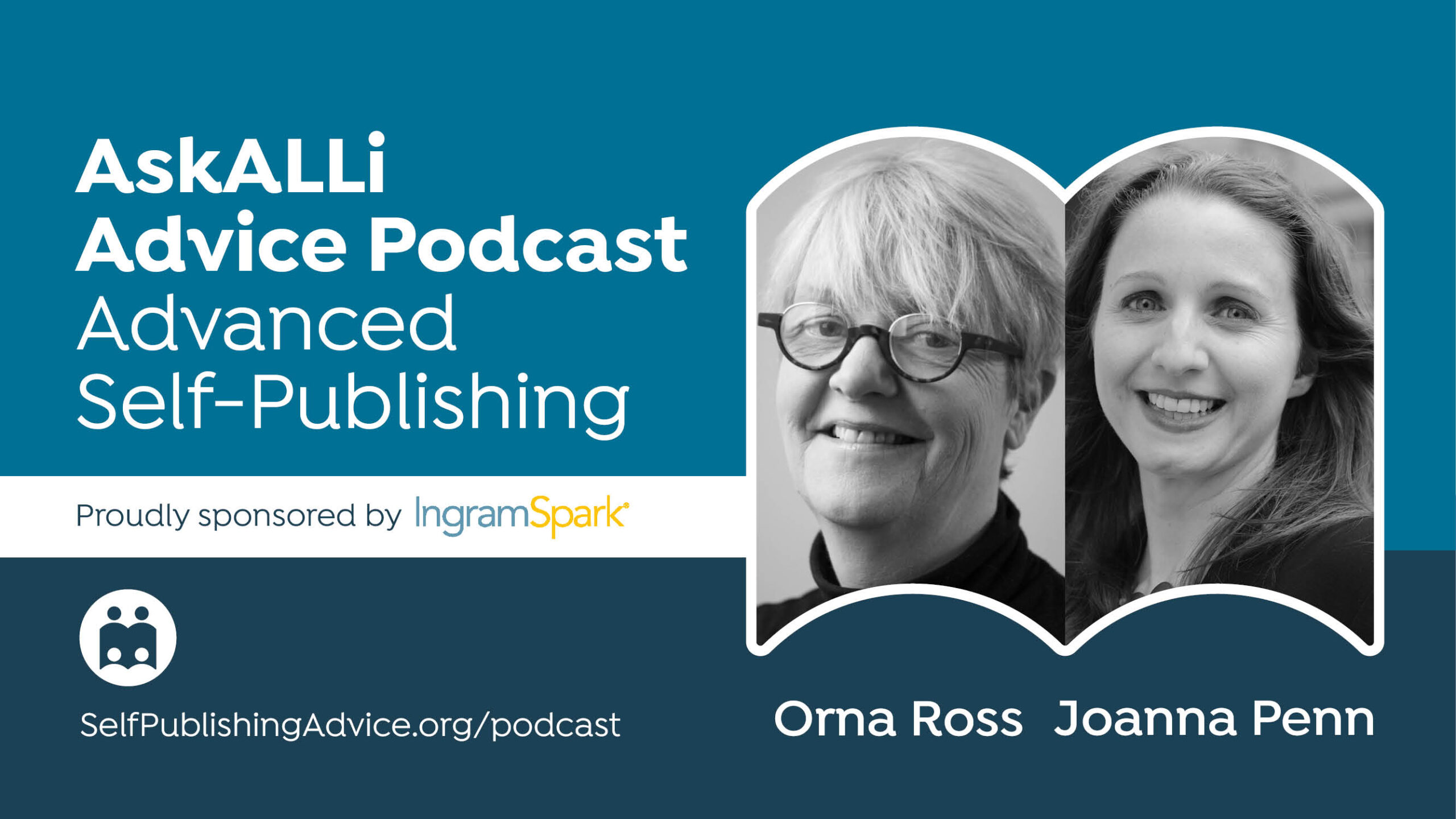 Focus On Your Strengths As An Indie Author To Beat ‘Comparison-itis:’ Advanced Self-Publishing Podcast With Orna Ross And Joanna Penn