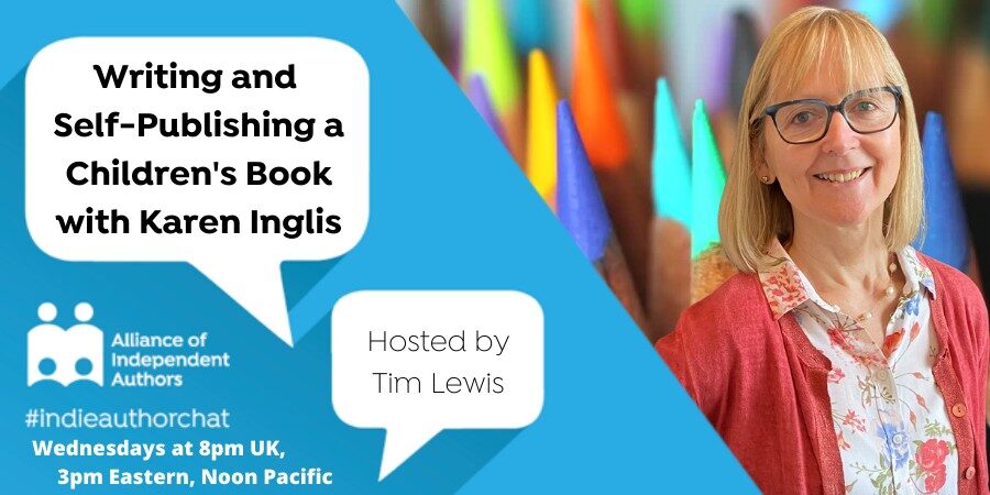 TwitterChat: Writing And Self-Publishing A Children’s Book With Karen Inglis