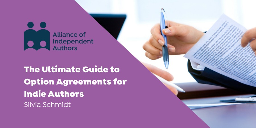 The Ultimate Guide To Option Agreements For Indie Authors