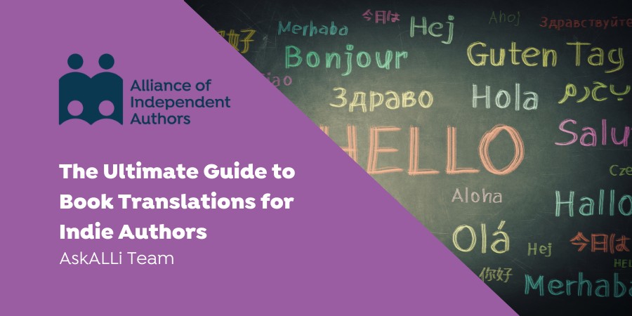 The Ultimate Guide To Book Translations For Indie Authors