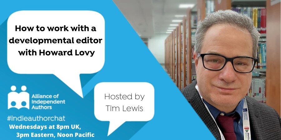 TwitterChat: How To Work With A Developmental Editor With Howard Lovy