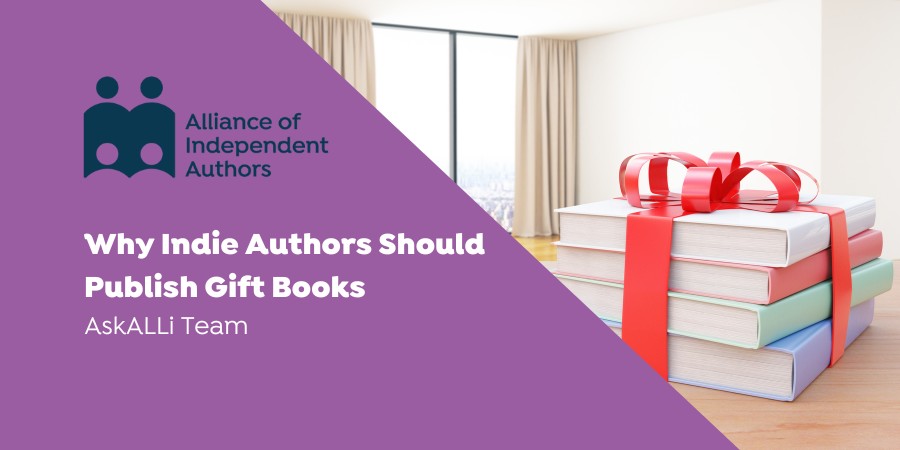 Why Indie Authors Should Publish Gift Books
